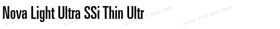 Nova Light Ultra SSi Thin Ultra Condensed字体转换